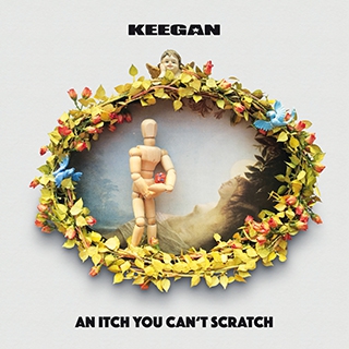 Keegan_An Itch you cant scratch