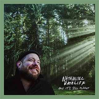 Nathaniel Rateliff: And it’s still alright